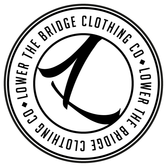 Lower The Bridge - Clothing Co